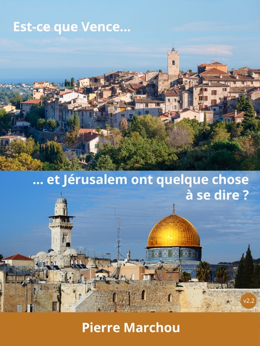 Est-ce que Vence et Jérusalem ont quelque chose à se dire ?