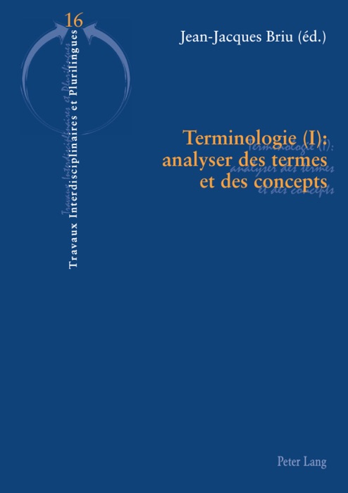 Terminologie (I): analyser des termes et des concepts