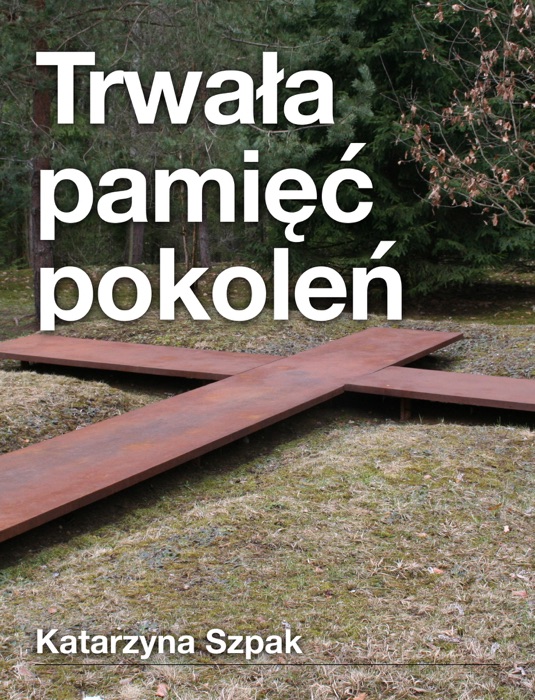 Trwała pamięć pokoleń