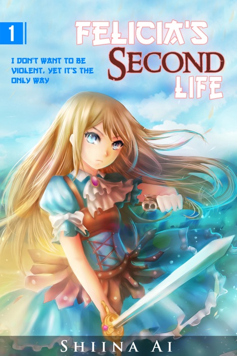 Felicia's Second Life Volume 1