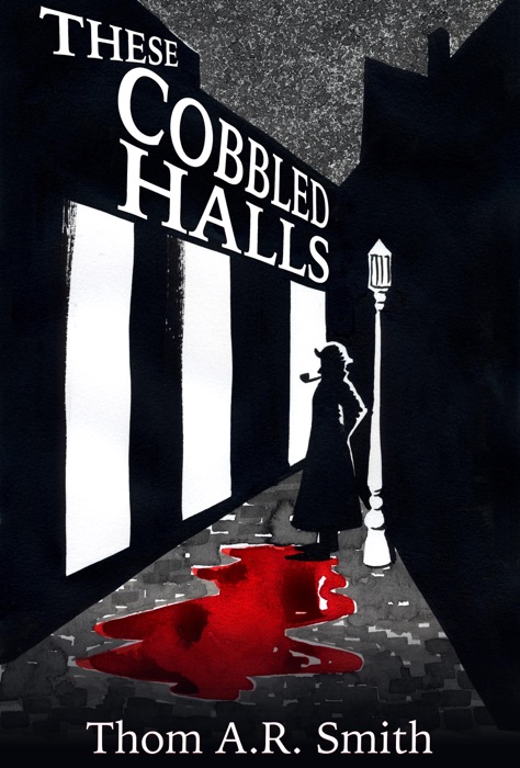 These Cobbled Halls