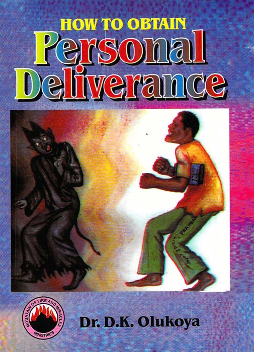 How to obtain personal deliverance