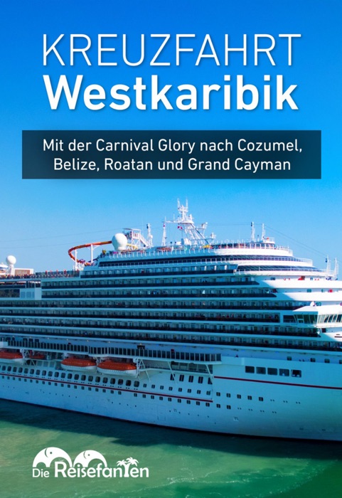 Kreuzfahrt Westkaribik