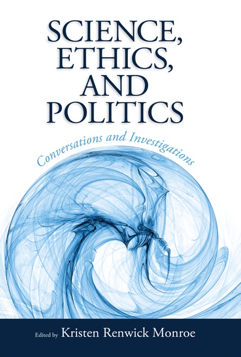 Science, Ethics, and Politics