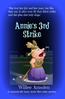 Willee Amsden - Annie's 3rd Strike artwork