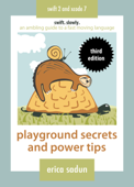 Playground Secrets and Power Tips - Erica Sadun