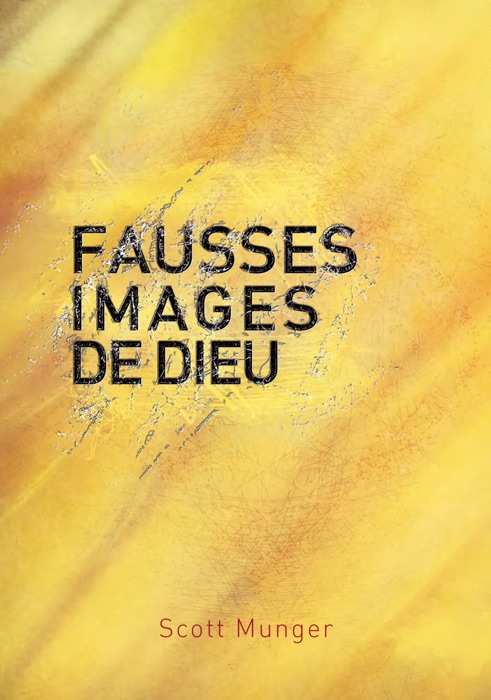 Fausses images de Dieu