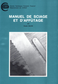 Manuel de sciage et d'affûtage - Claude Dalois