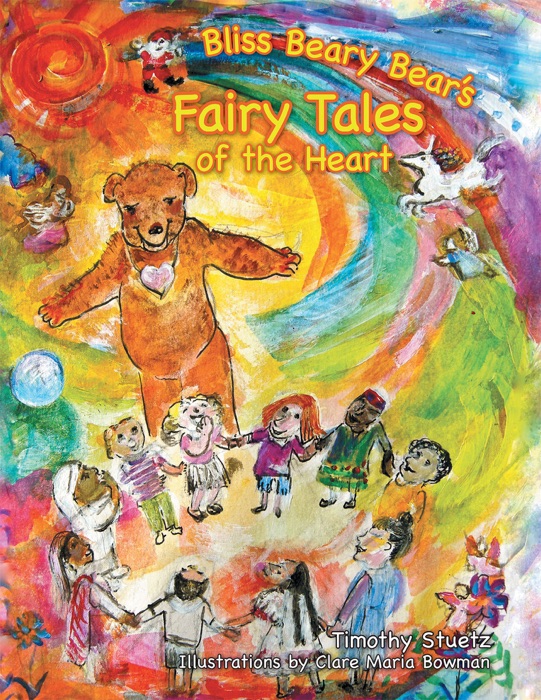 Bliss Beary Bear's Fairy Tales of the Heart