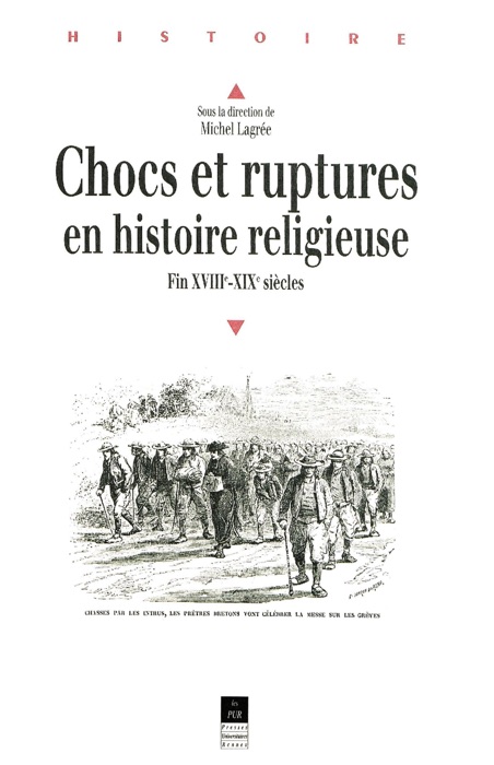 Chocs et ruptures en histoire religieuse