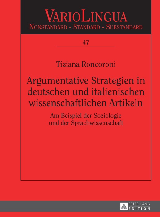 Argumentative strategien in deutschen und italienischen wissenschaftlichen artikeln