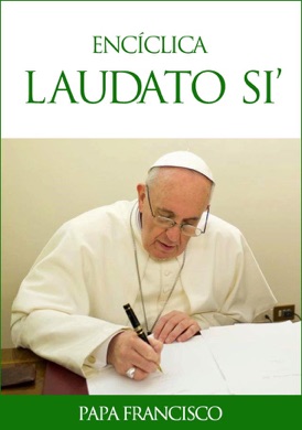 Capa do livro Laudato Si de Papa Francisco
