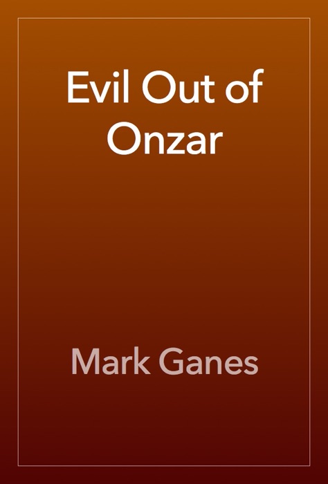 Evil Out of Onzar