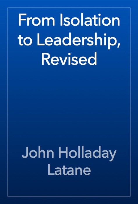 From Isolation to Leadership, Revised