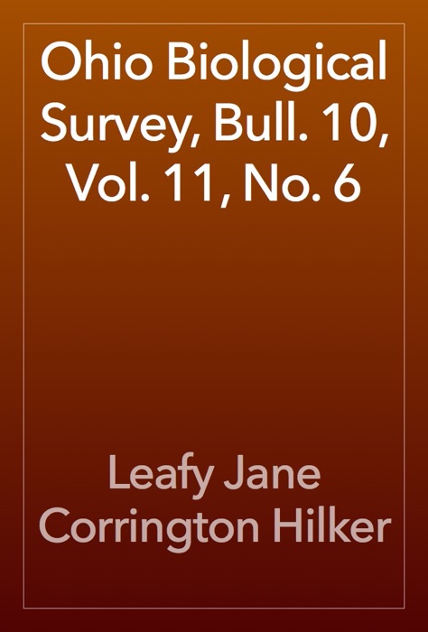 Ohio Biological Survey, Bull. 10, Vol. 11, No. 6