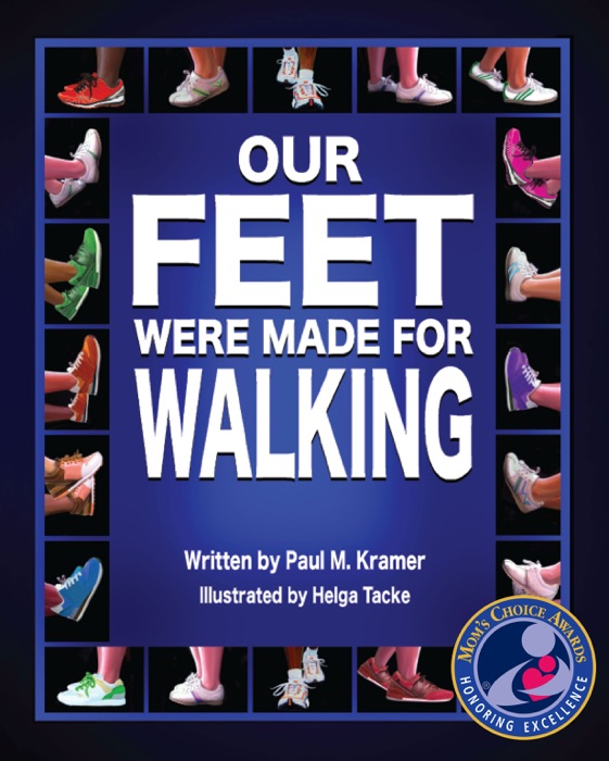 Our Feet Were Made for Walking