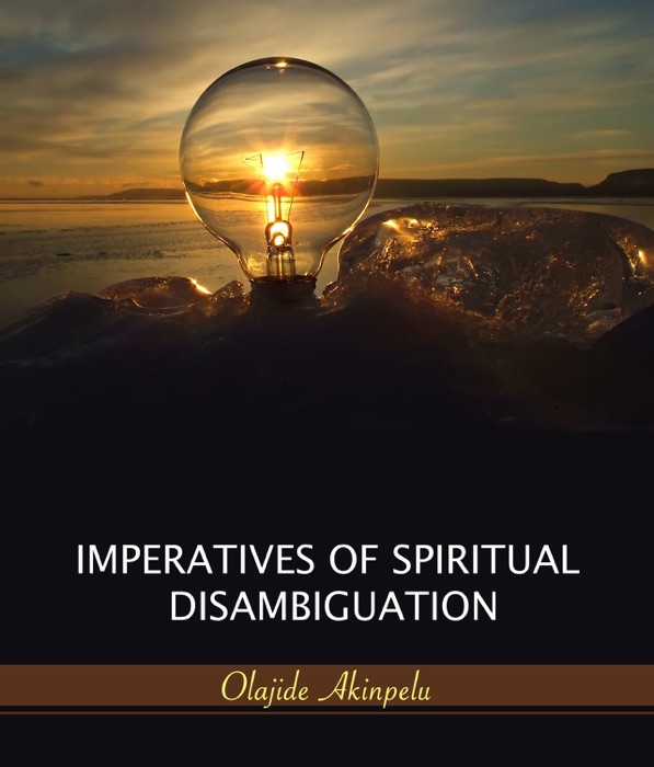 Imperatives Of Spiritual Dismbiguation