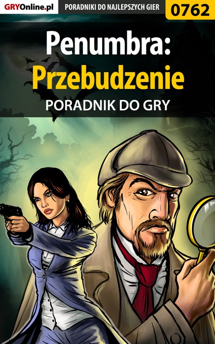 Penumbra: Przebudzenie (Poradnik do gry)