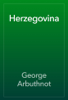 Herzegovina - George Arbuthnot