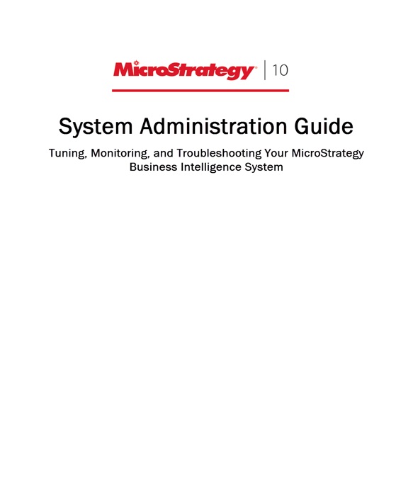 System Administration Guide for MicroStrategy 10