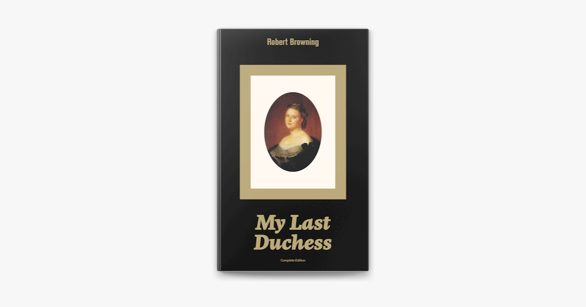 my-last-duchess-complete-edition-apple-books