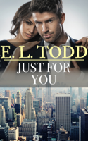E. L. Todd - Just For You (Forever and Ever #29) artwork