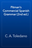 Pitman's Commercial Spanish Grammar (2nd ed.)