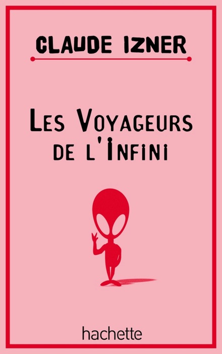 Les voyageurs de l'infini