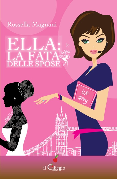 Ella: La fata delle spose