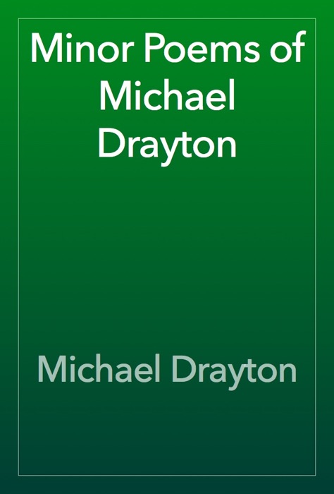 Minor Poems of Michael Drayton