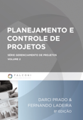 Planejamento e Controle de Projetos - Darci Prado