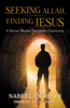 Nabeel Qureshi - Seeking Allah, Finding Jesus artwork