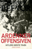 Ardenneroffensiven - Hitlers sidste træk - Antony Beevor