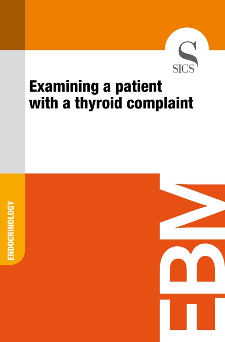 Examining a Patient with a Thyroid Complaint