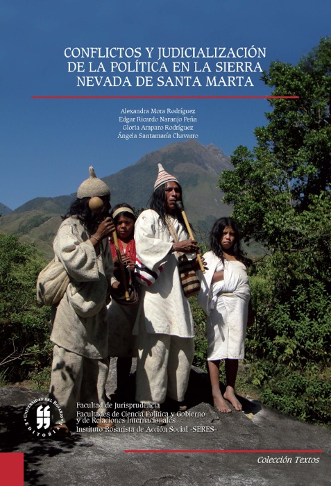 Conflictos y judicialización de la política en la Sierra Nevada de Santa Marta