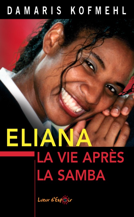 Eliana la vie après la Samba