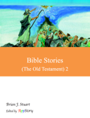 Bible Stories (The Old Testament) 2 - Brian J. Stuart & Appstory