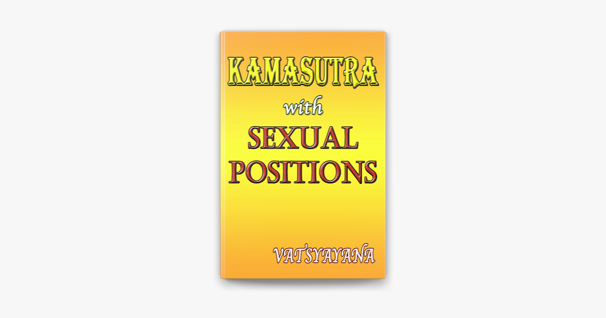 ‎kamasutra With Sexual Positions Illustrated On Apple Books 