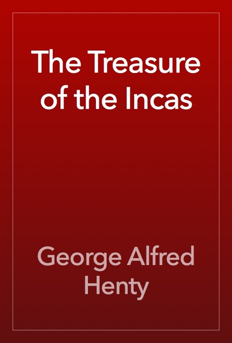 The Treasure of the Incas