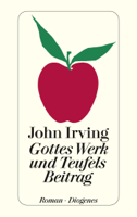 John Irving - Gottes Werk und Teufels Beitrag artwork