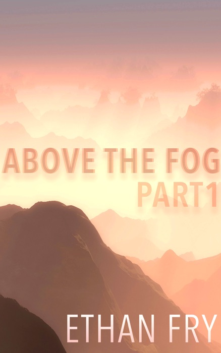 Above The Fog 1