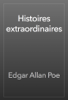 Histoires extraordinaires - 에드거 앨런 포