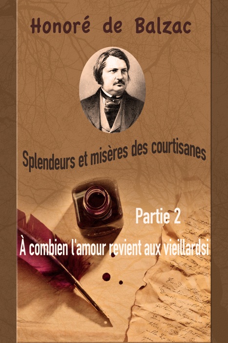 Splendeurs et misères des courtisanes. Partie 2 - À combien l'amour revient aux vieillards