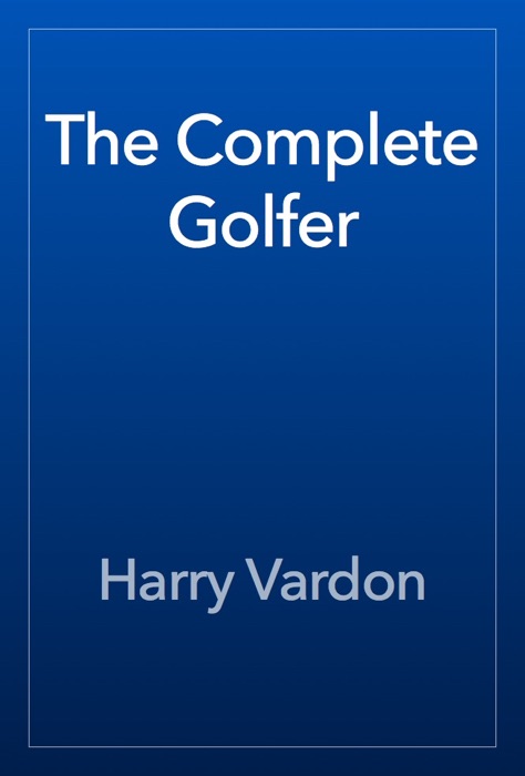 The Complete Golfer