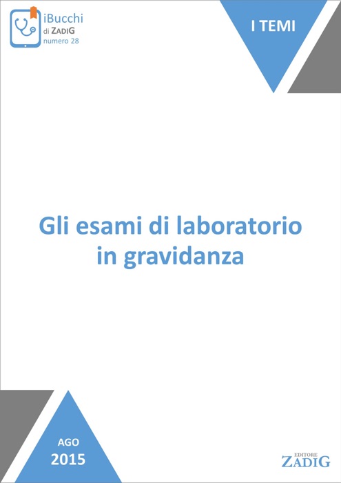 Gli esami di laboratorio in gravidanza