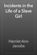 Incidents in the Life of a Slave Girl Incidents in the Life of a Slave Girl
