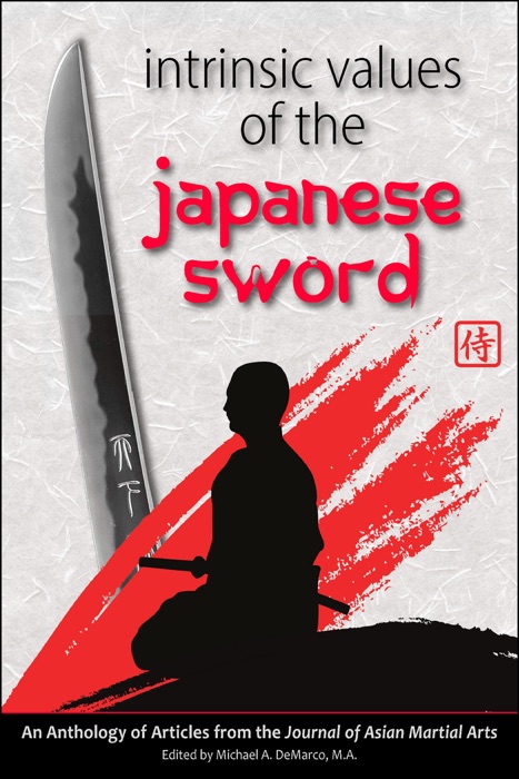 Intrinsic Values of the Japanese Sword