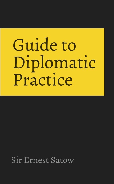 Guide to Diplomatic Practice