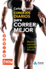 Consejos Diarios para Correr Mejor - Carlos Jiménez