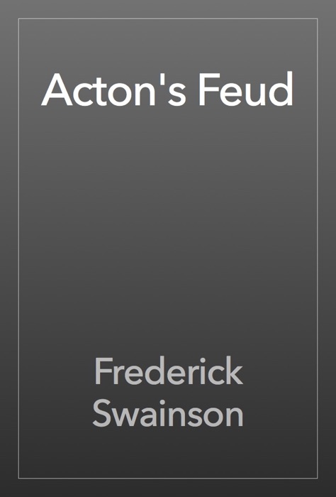 Acton's Feud